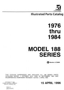 Cessna Model 188 Series Illustrated Parts Catalog 1976 Thru 1984