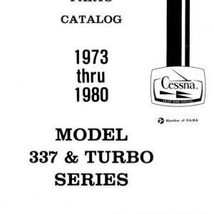 Cessna Model 337 & Turbo Series Illustrated Parts Catalog (1973 Thru 1980), P607-12
