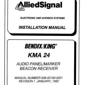 Bendix King KMA 24 Audio PanelMarker Beacon Receiver Installation Manual