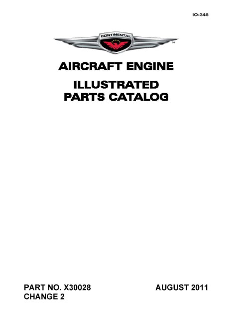 Continental Model IO-346 Engine Illustrated Parts Catalog, PARTS CATALOG X30028