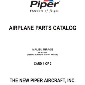 Piper Malibu Mirage Parts Catalog PA-46-350P Part No. 761-878 V2006
