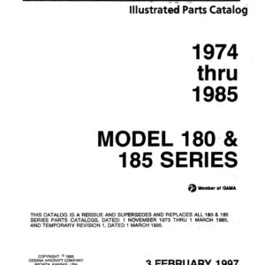 Cessna Model 180 & 185 Series Illustrated Parts Catalog 1974 Thru 1985