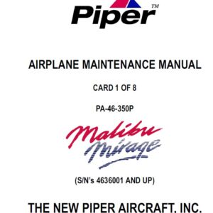 Piper Malibu Mirage Maintenance Manual PA-46-350P Part-761-876 v2006